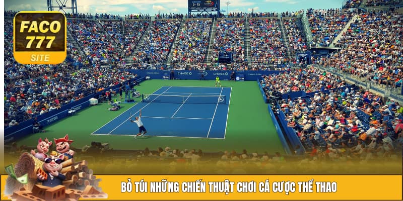 Thể Thao FACO777 3 Chiến thuật chơi thể thao cực hay, trúng lớn